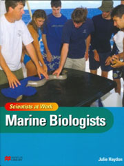 Scientists at Work series - Marine Biologists